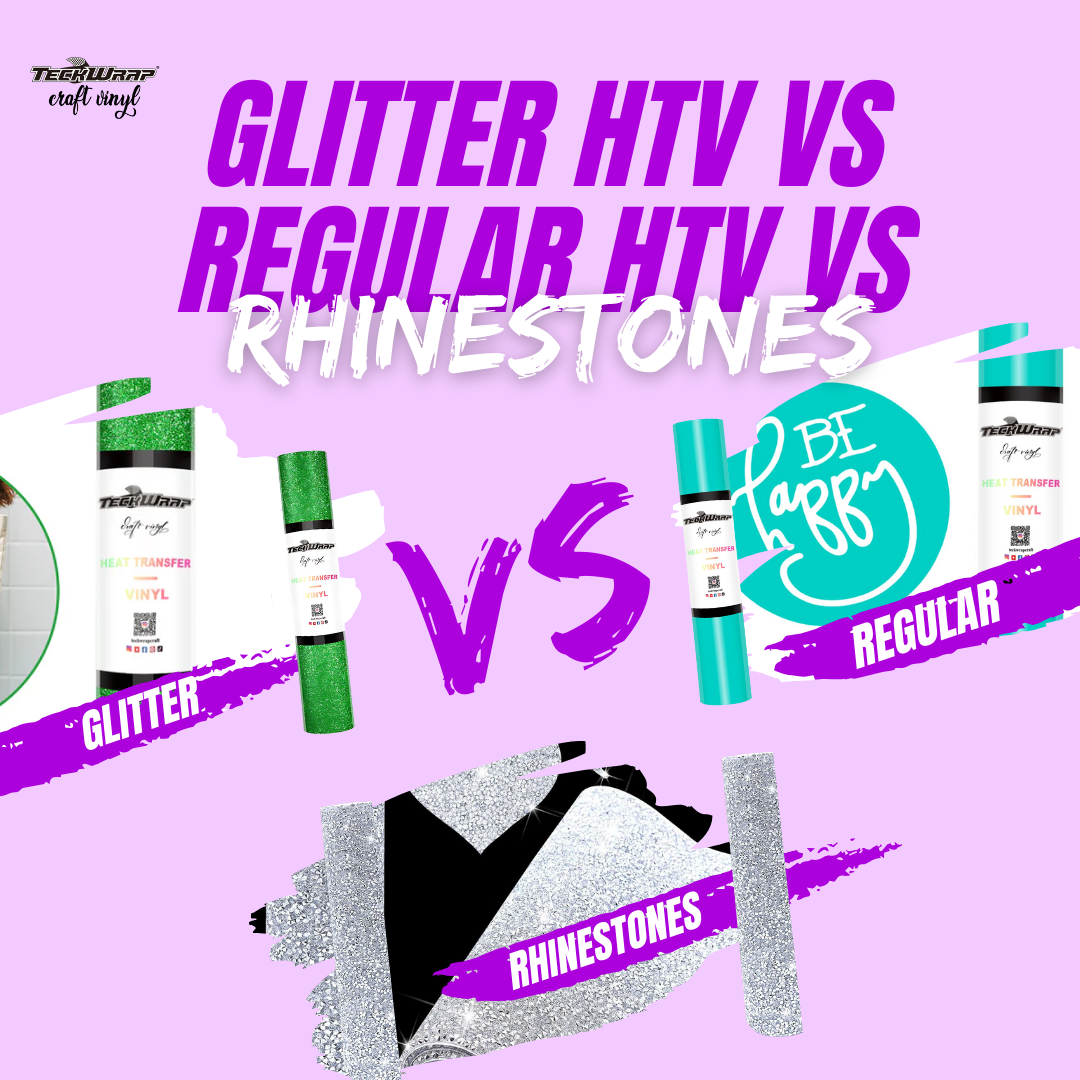 glitter htv vs regular htv vs rhienstones