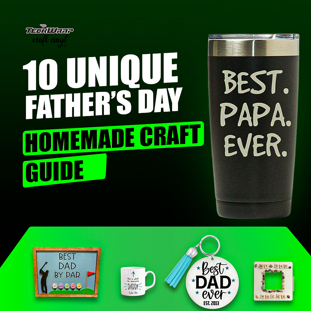 10 Unique Father’s Day Homemade Crafts