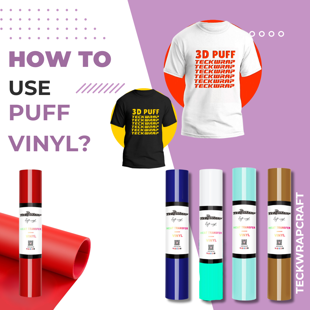 How To Use Puff Vinyl?