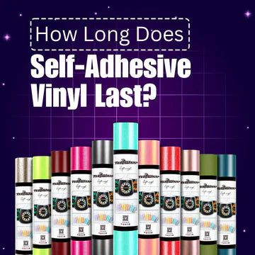 How Long Does Self-Adhesive Vinyl Last? Banner