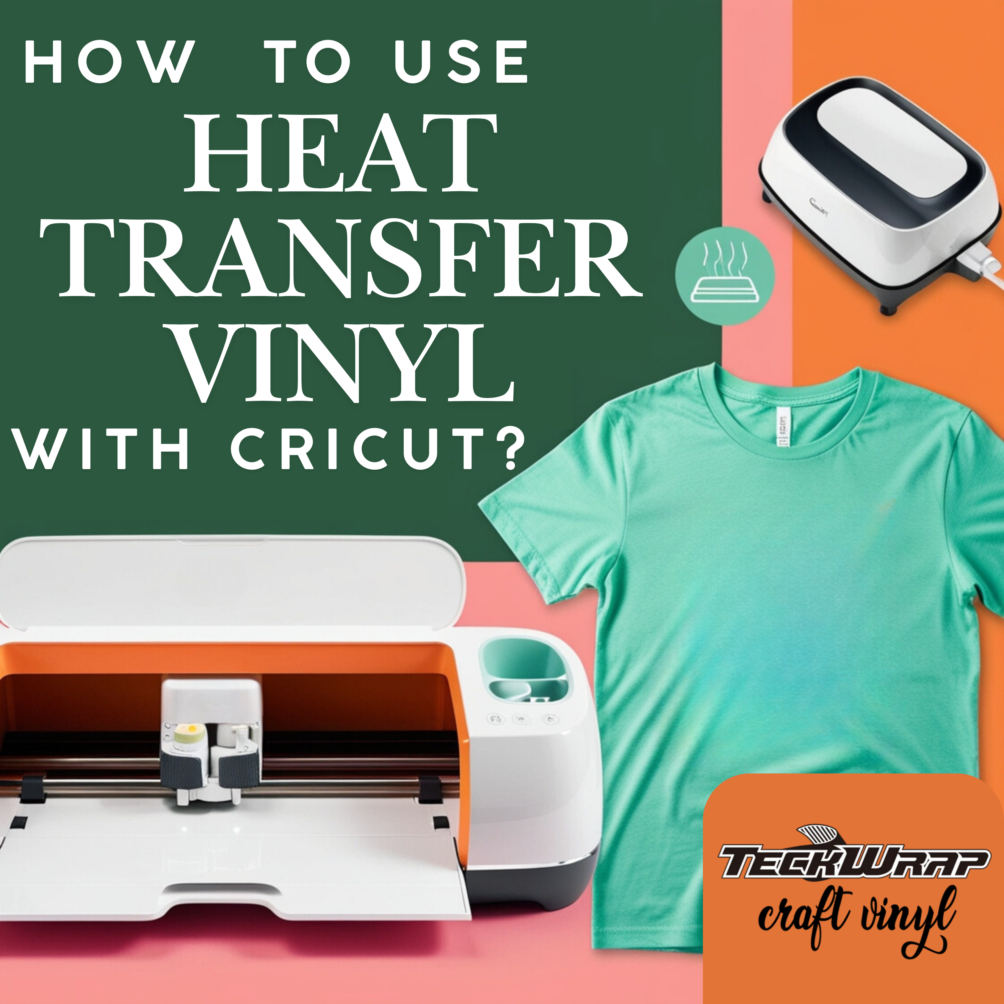 How To Use Heat Transfer Vinyl With Cricut?
