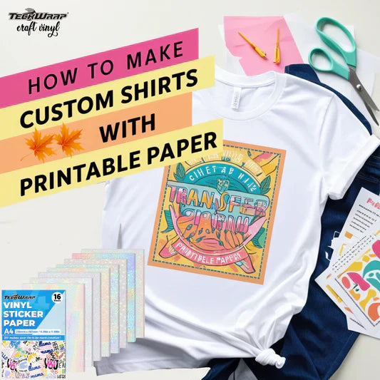 How To Make Custom Shirts With Printable Paper Plus Friendly Tips Banner